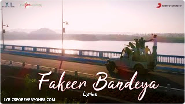 Fakeer Bandeya Lyrics