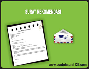 Contoh Surat Rekomendasi yang Baik dan Benar - Contoh Surat