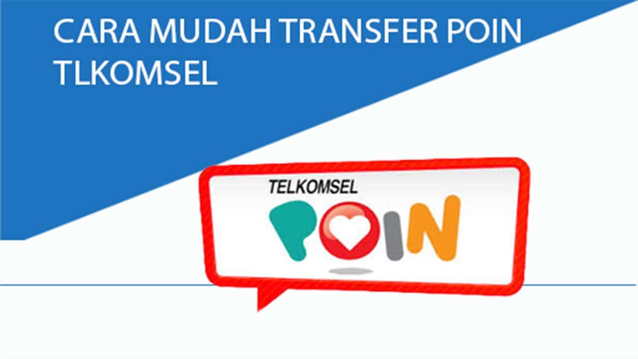 Tutorial Mudah Cara Transfer / Kirim Poin Telkomsel dengan Cepat Terbaru