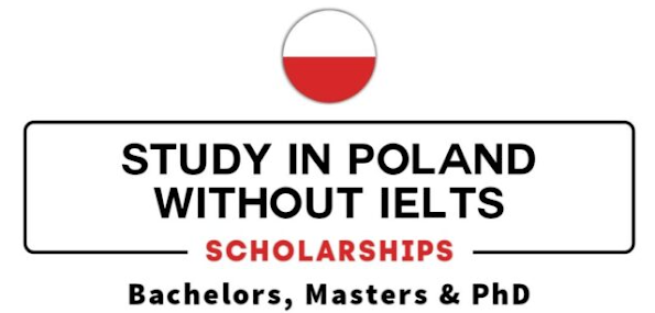 Study in Poland Without IELTS 2024  Poland Scholarships