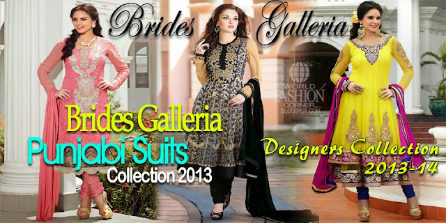 Brides Galleria Punjabi Suits Collection 2013