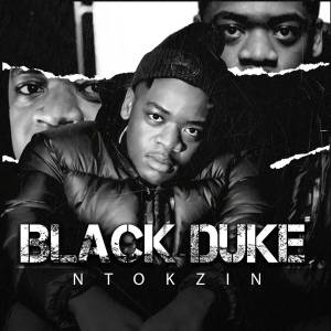 Ntokzin – Black Duke (Album) (2021)