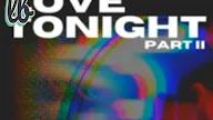 Lirik Lagu NSG, Nightingale, Bloodlyne, Retro Cactus - Love Tonight, Pt.2