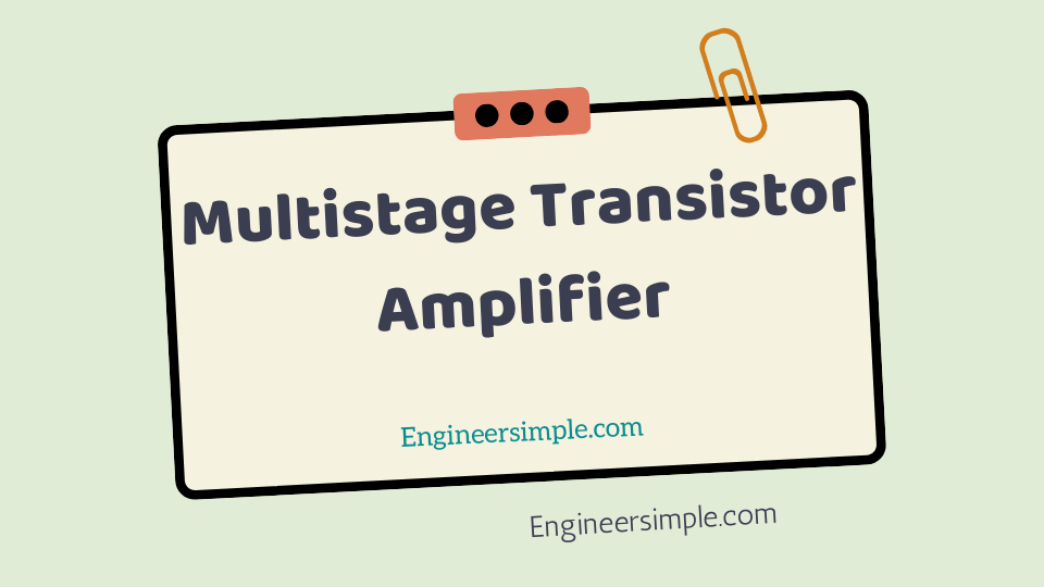 Multistage Transistor Amplifier