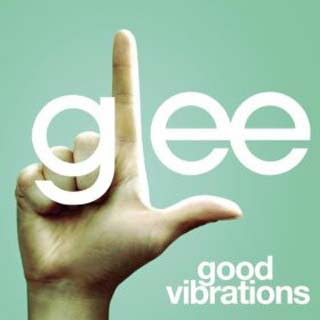 Good Vibrations  mp3 mp3s download downloads ringtone ringtones music video entertainment entertaining lyric lyrics by Glee collected from Wikipedia