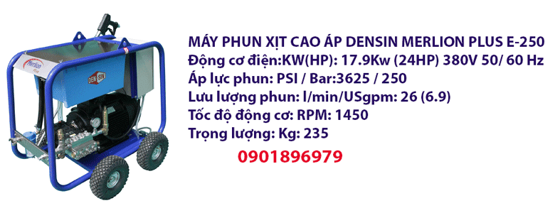 MÁY PHUN XỊT CAO ÁP DENSIN MERLION PLUS E-250