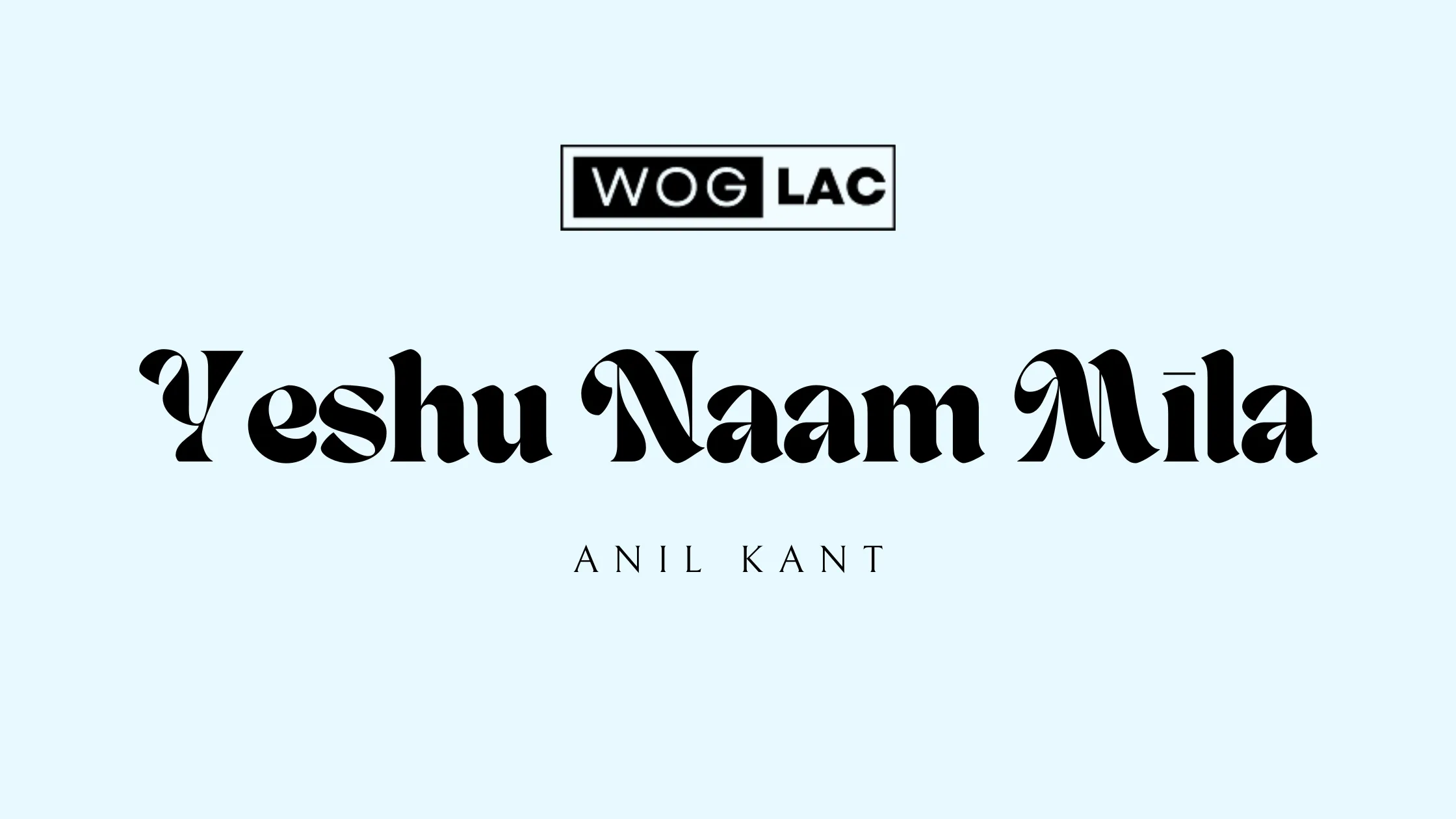 Yeshu Naam Mila By Anil Kant | Worship On Guitar - L.A.C