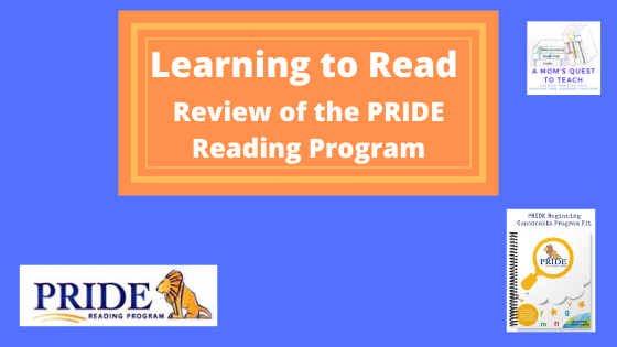 A Mom's Quest to Teach logo; Learning to Read: Review of the PRIDE Reading Program; PRIDE Reading Program logo; cover of Beginning Consonants 