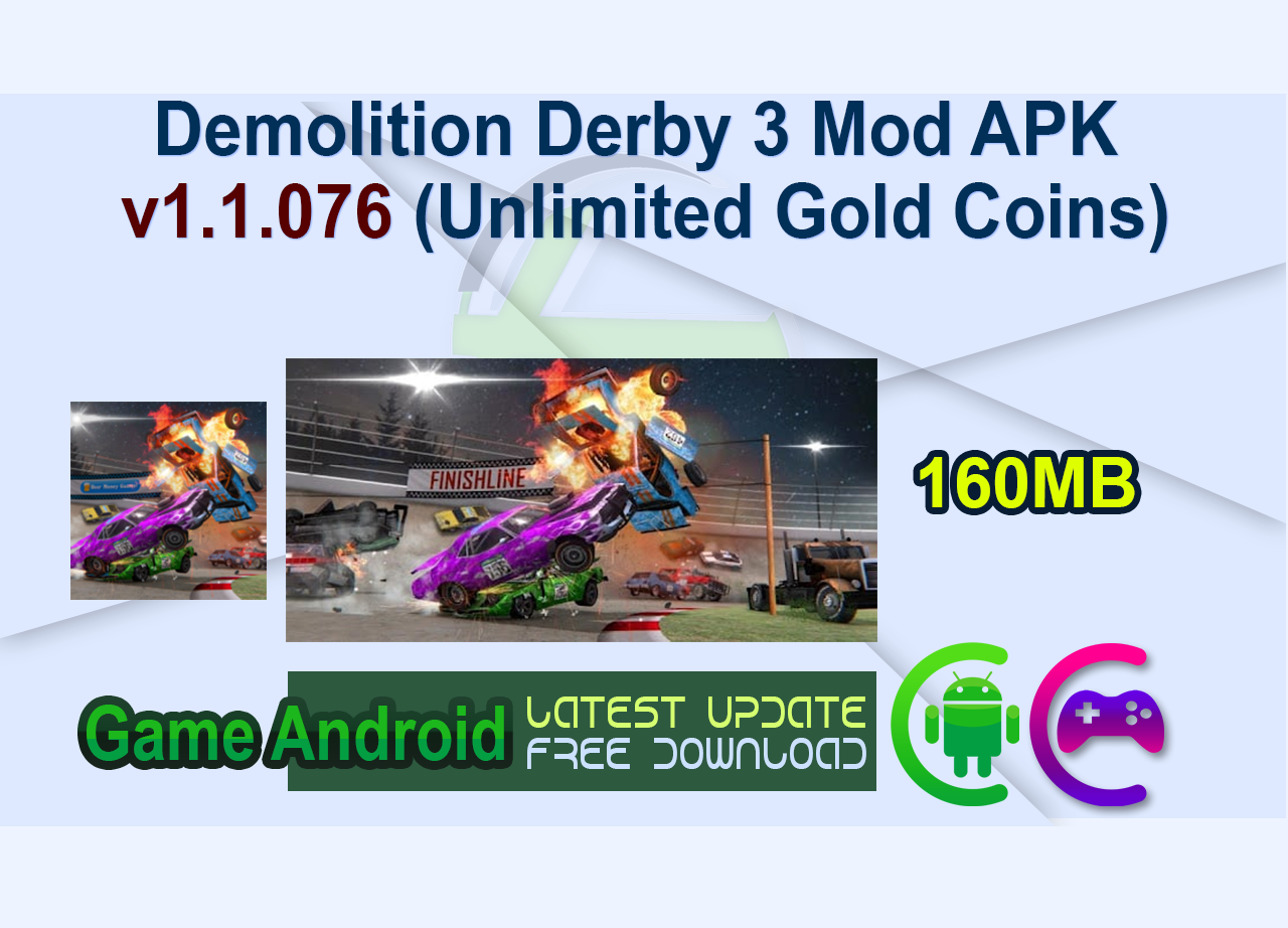 Demolition Derby 3 Mod APK v1.1.076 (Unlimited Gold Coins)