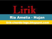 Lirik Lagu Minang Ria Amelia "Hujan"