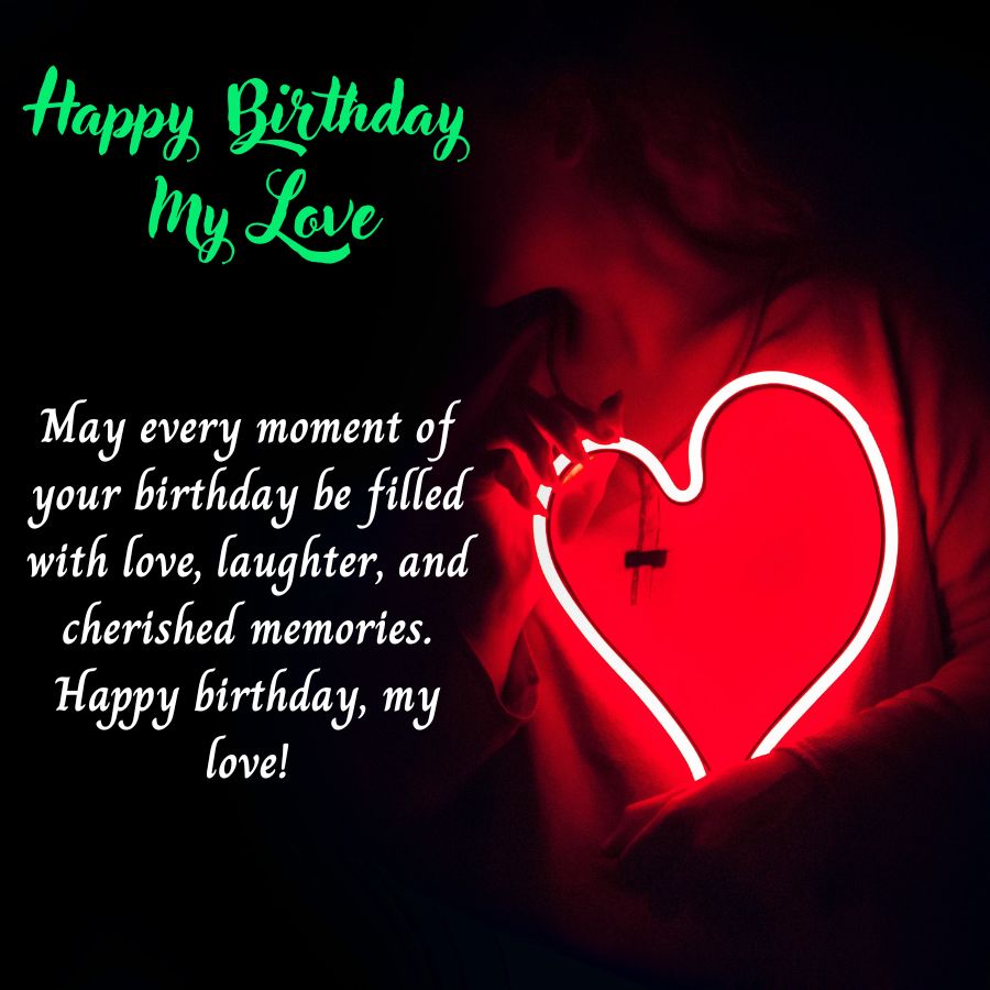 Happy Birthday My Love Images With Wishes and Quotes