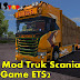 Mod Truk Scania Lupal untuk Game ETS2 1.23