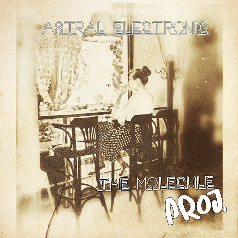 Альбом «The Molecule Proj.» • Проект «Astral Electronic» • Композитор Сергей Митяев