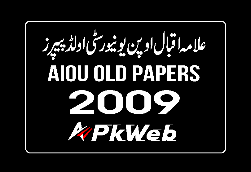 AIOU 2009 Old Papers