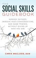 [PDF] The Social Skills Guidebook: Manage Shyness, Improve by Chris MacLeod