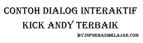 Dialog Interaktif Kick Andy