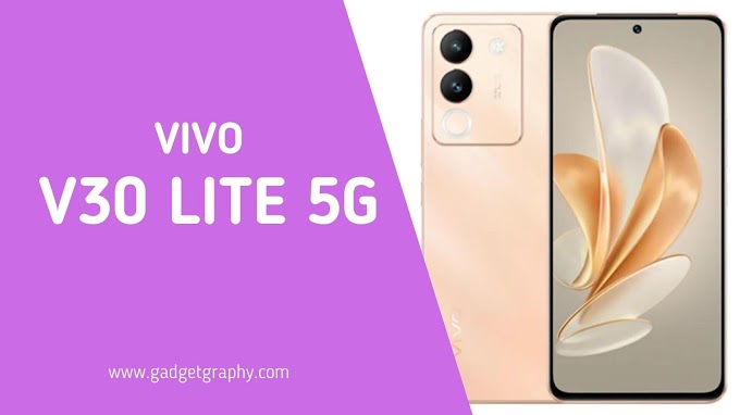 Vivo V30 Lite 5G Launch: 12GB रेम और 50MP सेल्फी केमेरा के जैसे दमदार फ़ीचर पढ़े पूरी जानकारी 