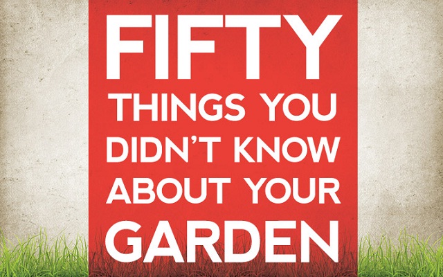 Image: Fifty Things You Didn't Know About Your Garden #infographic