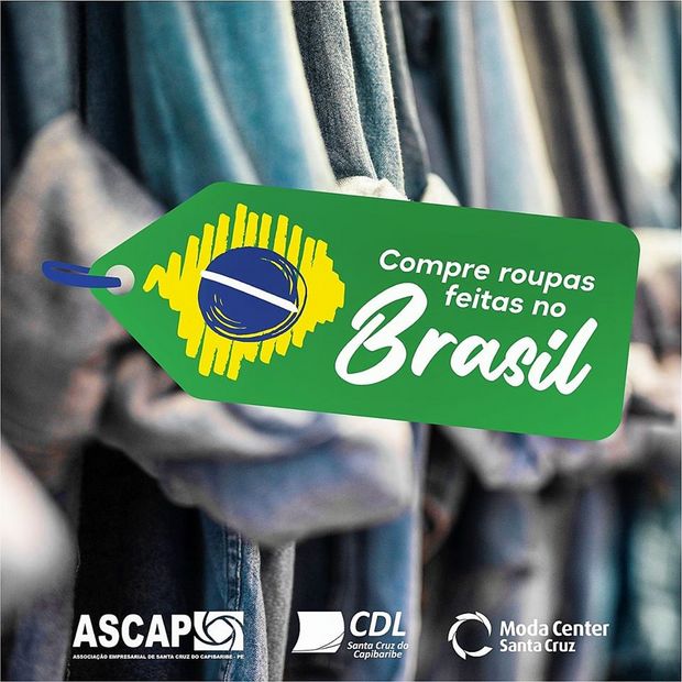 CDL de Santa Cruz do Capibaribe lança campanha "Compre roupas feitas no Brasil"