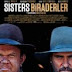 Sisters Biraderler Filmi izle