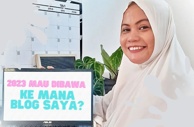 Mau Dibawa Kemana Blog Saya Tahun Depan?