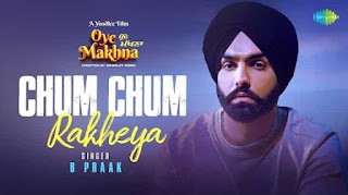 Chum Chum Rakheya Lyrics In English – B Praak