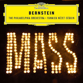 IN REVIEW: Leonard Bernstein - MASS (Deutsche Grammophon 483 5009)