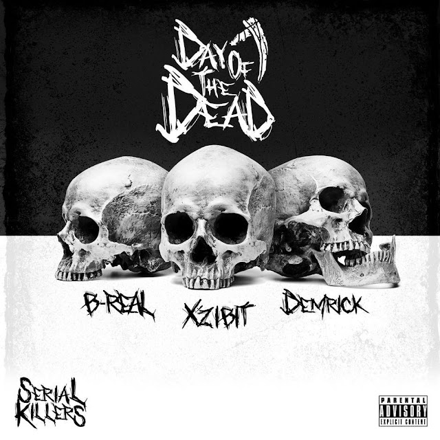 Xzibit, B-Real & Demrick – Serial Killers Day of the Dead [iTunes Plus AAC M4A]