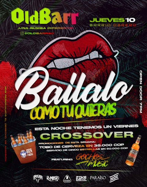 FLYER | Gochos Music - Old Barr / Bailalo Como Tu Quieras