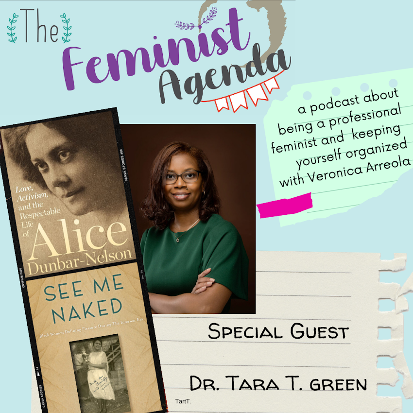 The Feminist Agenda: 02.03  Dr. Tara T. Green on the respectability of Black women
