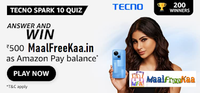 TECNO Spark 10 Quiz Answer Win Rs 500