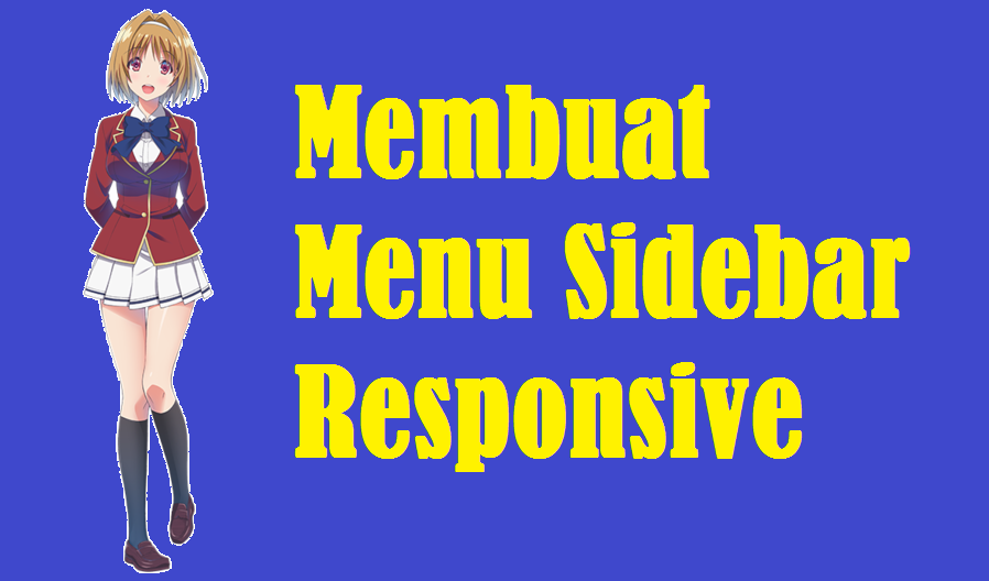 cara membuat Menu sidebar responsive