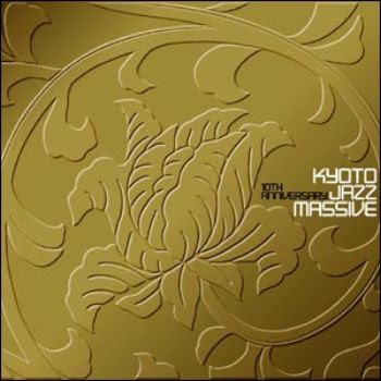 Kyoto Jazz Massive - 10th Anniversary