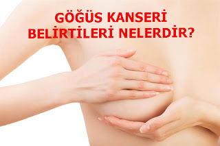 GÖĞÜS KANSERİ BELİRTİLERİ NELERDİR?