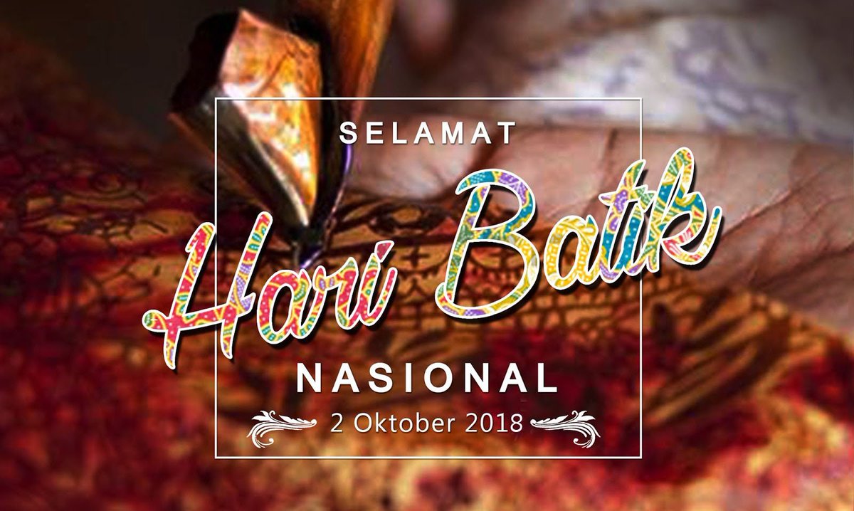 Kumpulan Kata Kata Ucapan Hari Batik Nasional 2 Oktober 2019