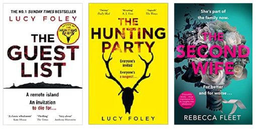 The Guest List by Lucy Foley, The Hunting Party by Lucy Foley,   The Second Wife by Rebecca Fleet