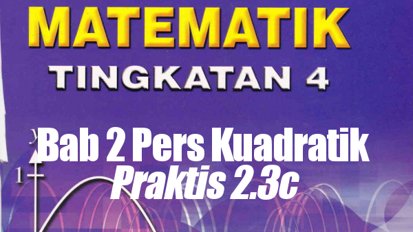 Cikgu Azman - Bukit Jalil: Matematik F4 Bab 2 Persamaan 