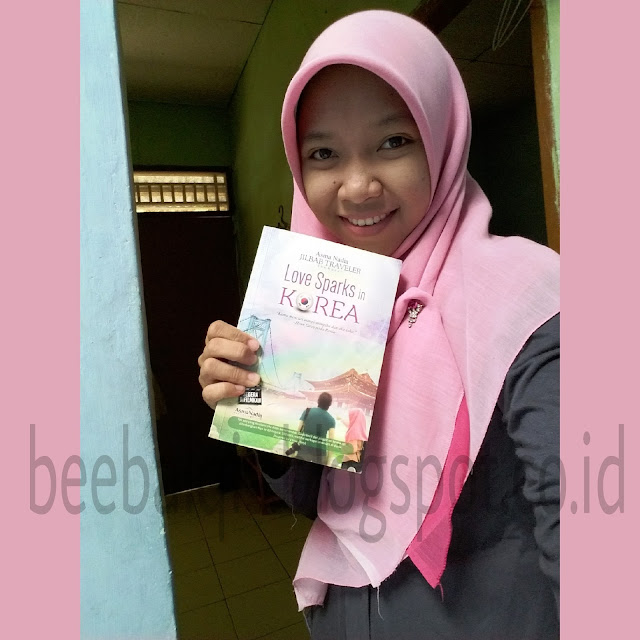 Novel Jilbab Traveler Asma Nadia. Love Sparks in Korea