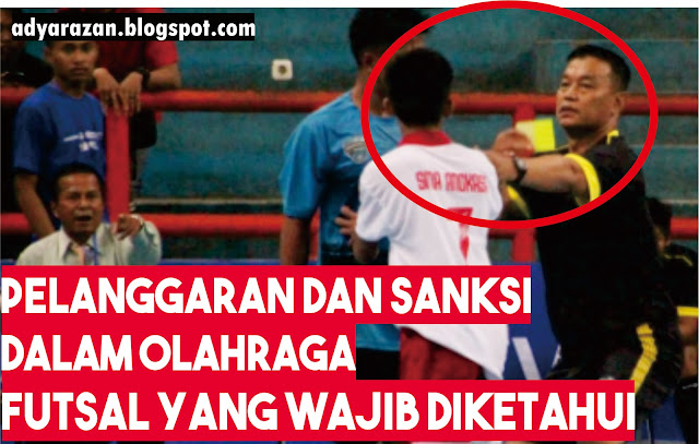 pelanggaran dan sanksi futsal