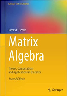 Matrix Algebra Theory, Computations and Applications in Statistics
