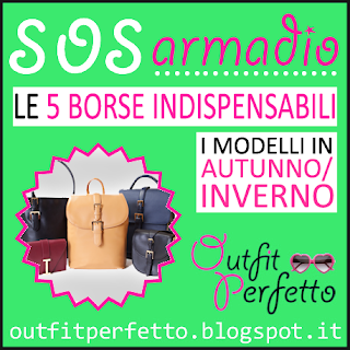 Le 5 BORSE INDISPENSABILI in Autunno/Inverno