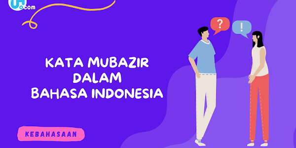 Kata yang Mubazir dalam Bahasa Indonesia