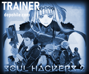 Soul Hackers 2 PC Sınırsız Para, Can Trainer Hilesi İndir