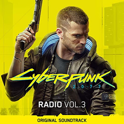 Cyberpunk 2077 Radio Vol 3 Soundtrack Various Artists