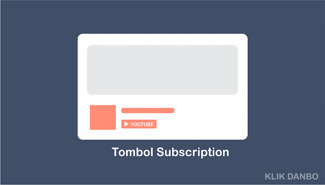 Cara Membuat Tombol Subscription Youtube di Blogspot