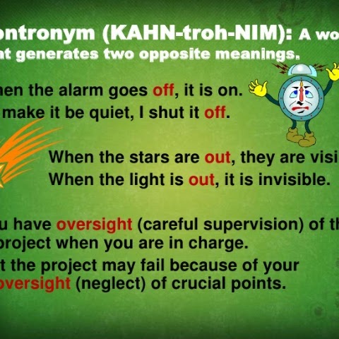 CONTRONYM: Did you know a word can be its own opposite? Find out! 