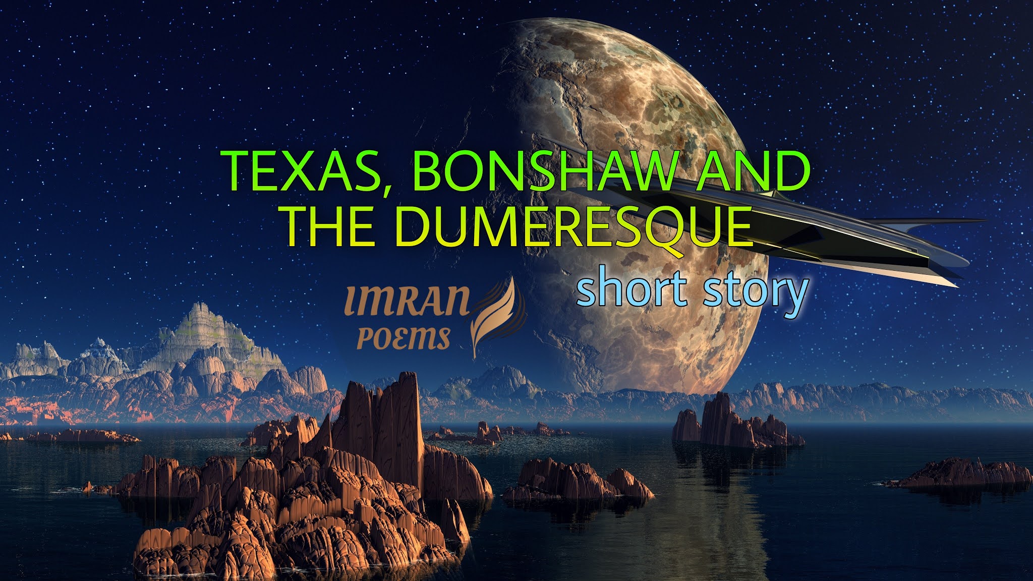 TEXAS, BONSHAW AND THE DUMERESQUE (short story)