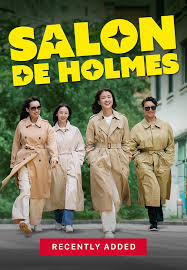 Holmes Của Khu Phố - Salon De Holmes (2025)