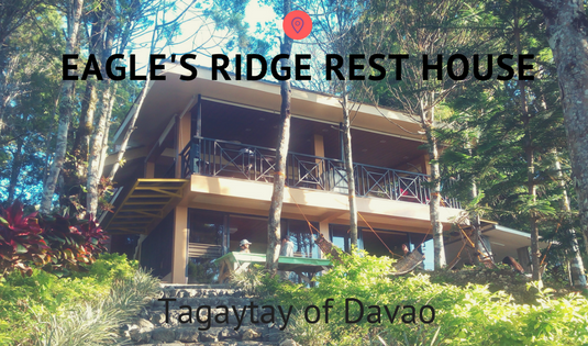 Eagle's Ridge Rest House at Bukidnon-Davao