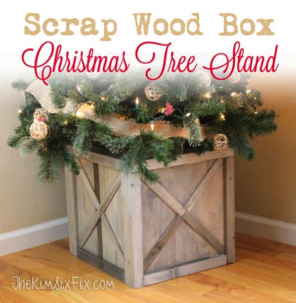 Diy Scrap Wood Crate Christmas Tree Stand The Kim Six Fix